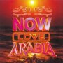 Now Love Arabia - Now!   