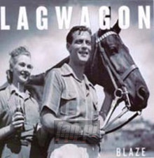 Blaze It - Lag Wagon Blaze It - Lag Wagon