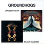 Crosscut Saw/Black Diamon - The Groundhogs