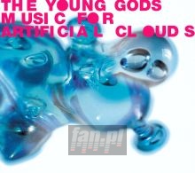 Music For Artificial Clouds - The Young Gods 