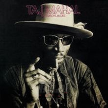The Natch'l Blues - Taj Mahal