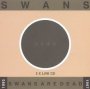 Swans Are Dead - Swans