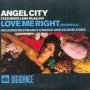 Love Me Right - Angel City