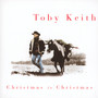 Christmas To Christmas - Toby Keith