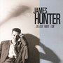 Believe What I Say - James Hunter