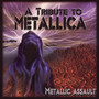 Metallic Assault - Tribute to Metallica