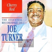 Cherry Red: Essential Rec - Joe Turner
