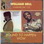 Bound To Happen / Wow - William Bell
