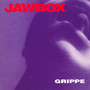 Grippe - Jawbox