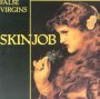 Skinjob - False Virgins