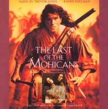 Last Of The Mohicans  OST - Trevor Jones / Randy Edelman