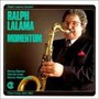 Momentum - Ralph Lalama  -Quartet-