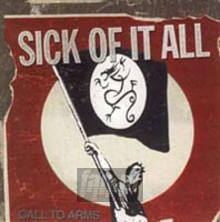 Call To Arms - Sick Of It All