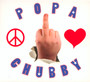 Peace Love & Respect - Popa Chubby