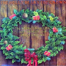 Holly Bears The Crown - Young Tradition