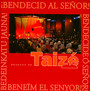 Bendecid Al Senor - Taize