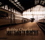 Last Train To Memphis - Bobby Charles