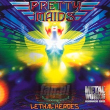 Lethal Heroes - Pretty Maids