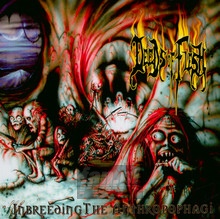 Inbreeding The Antropopha - Deeds Of Flesh