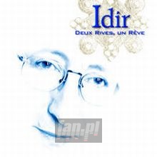 Deux Rives Un Reve - Idir