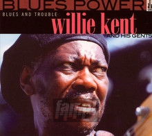 Blues & Trouble - Willie Kent
