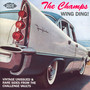 Wing Ding! -Rarities - The Champs