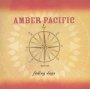 Fading Days - Amber Pacific