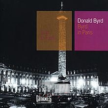 Byrd In Paris - Donald Byrd