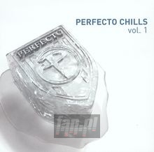 Perfecto Chills vol.1 - Paul Oakenfold Perfecto Chills vol.1 - Paul Oakenfold