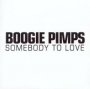 Somebody To Love - Boogie Pimps