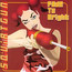 Fade To Bright - Squirtgun