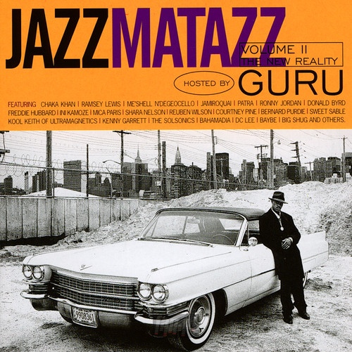 Jazzmatazz 2: The New Reality - Guru