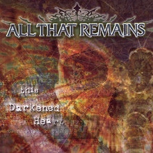 This Darkened Heart - All That Remains