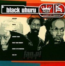 Kings Of Reggae - Black Uhuru