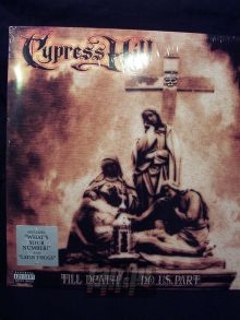 Till Death Do Us Part - Cypress Hill