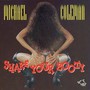 Shake Your Bootie - Michael Coleman