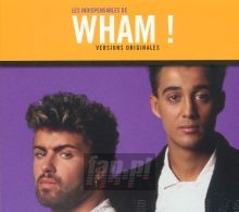 Les Indispensables - Wham! Les Indispensables - Wham!