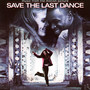 Save The Last Dance  OST - V/A
