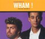 Les Indispensables - Wham!