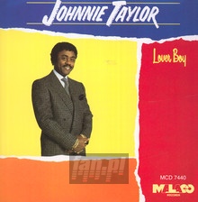 Loverboy - Johnnie Taylor