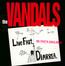 Live Fast Diarrhea - Vandals