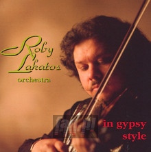 In Gypsy Style - Roby Lakatos