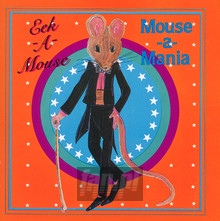 Mouse-A-Mania - Eek-A-Mouse - bigger Mouse-A-Mania - Eek-A-Mouse