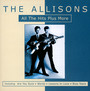 All The Hits Plus More - The Allisons