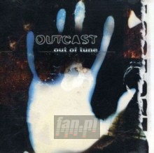 Out Of Tune - Outcast