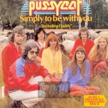 Simply To Be With You - Pussycat   