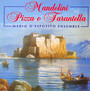 Mandolini, Pizza E Tarant - Mario D'esposito  - Ensemble