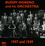 1947-1949 - Buddy Moreno
