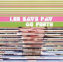 Go Forth - Les Savy Fav
