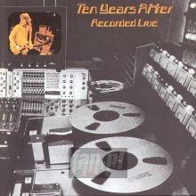 Recorded Live - Ten Years After